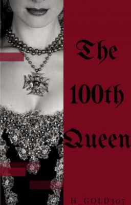 The 100th Queen