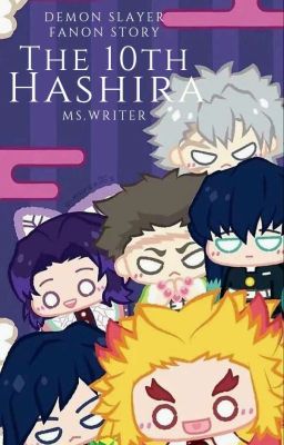 The 10th Hashira (Demon Slayer + Child Reader)