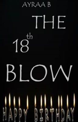 The 18th Blow