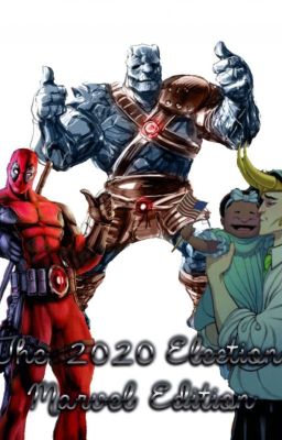 The 2020 Election: Marvel Edition