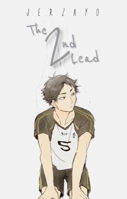 The 2nd Lead || Akaashi Keiji