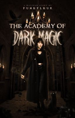 The Academy Of Dark Magic