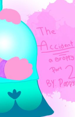 🌸The Accident🌸a Broppy story