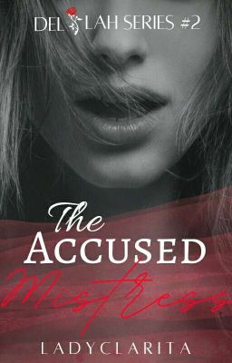 The Accused Mistress