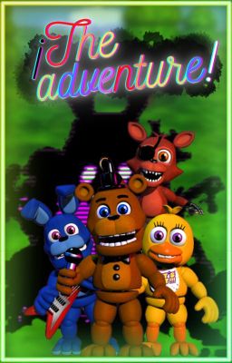 ¡The Adventure!