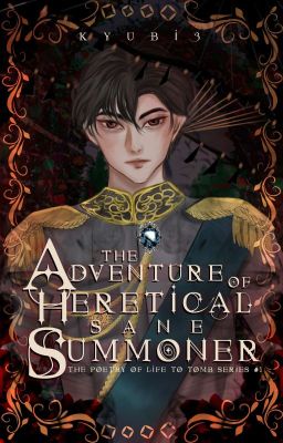 THE ADVENTURE OF THE HERETICAL SANE SUMMONER (BXB)