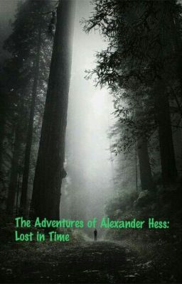 The Adventures Of Alexander Hess: Into The Future