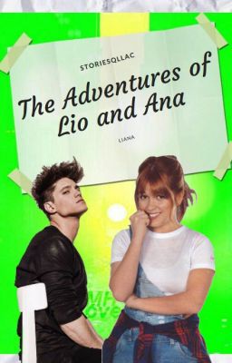 The adventures of Lio and Ana