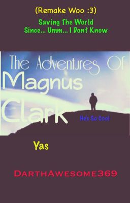 The Adventures of Magnus Clark