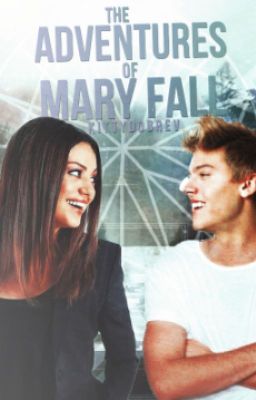 The Adventures of Mary Fall