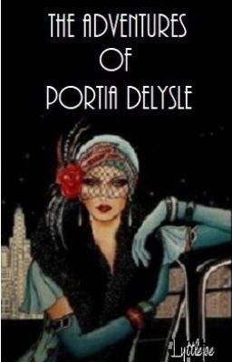 The Adventures of Portia DeLysle