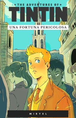 The Adventures of Tintin - Una Fortuna Pericolosa