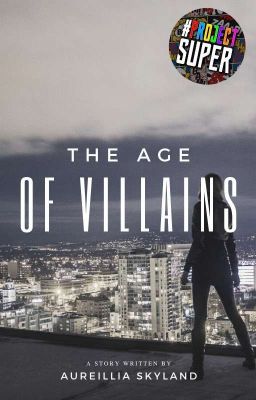 The Age of Villains