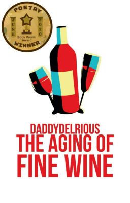 The Aging of Fine Wine || ✔