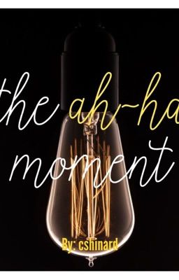 The Ah-Ha Moment: A Collection of Book Ideas