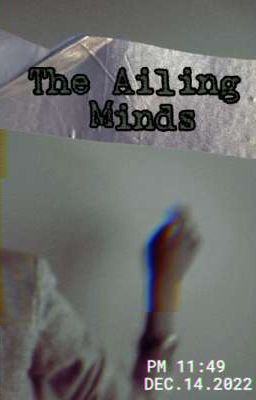 The Ailing Minds 