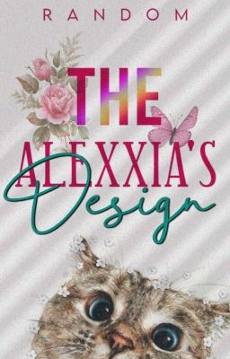 THE ALEXXIA'S DESIGN