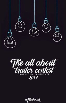 The All About Trailer Contest 2017