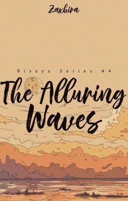 The Alluring Waves (Bisaya Series #4)