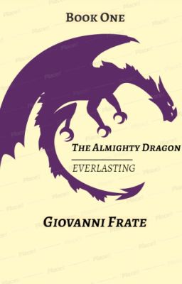 The Almighty Dragon: Everlasting