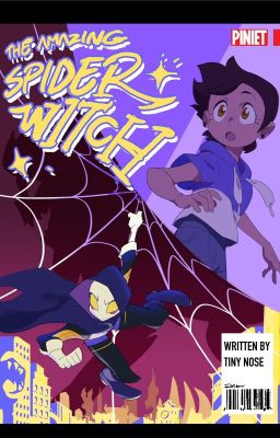 The Amazing Spider-Luz (Owl House AU)