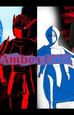 The Amber Cold