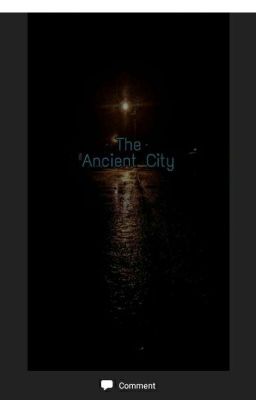 The Ancient City