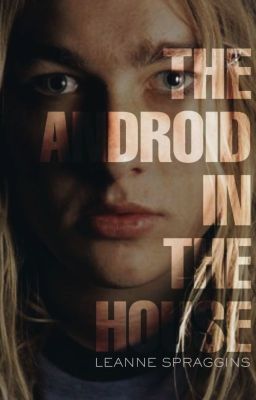 The Android in the House