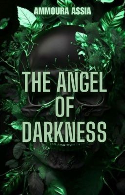 The Angel of Darkness [ DARK ROMANCE ]