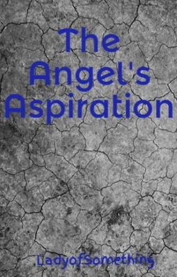 The Angel's Aspiration