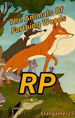 The Animals Of Farthing Woods [RP/Animales]