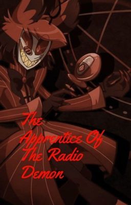 The Apprentice Of The Radio Demon