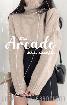 The Arcade | Kim Seokjin