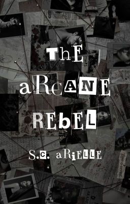 The Arcane Rebel