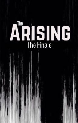 The Arising: The Finale