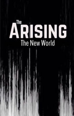 The Arising: The New World