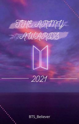 The ARMY Awards 2021 [Closed]