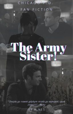 The Army Sister - Chicago P.D. FF