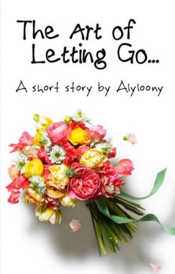 The Art of Letting Go..