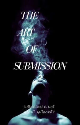 The Art of Submission