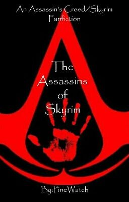 The Assassins of Skyrim |Skyrim Fanfiction|