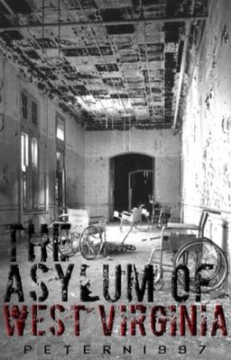 The Asylum of West Virginia 