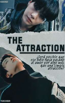 The attraction  ➷  KookGi / YoonKook 