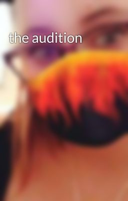 the audition