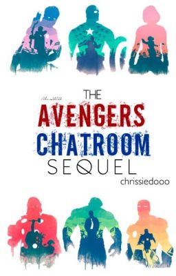 The Avengers Chatroom the Sequel