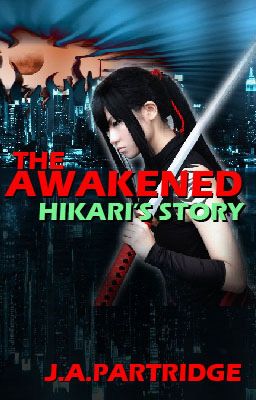 The Awakened: Hikari's Story