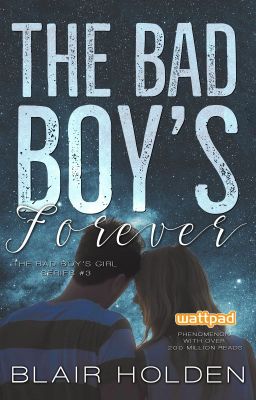 The Bad Boy's Forever (TBBG Series #3) NOW PUBLISHED