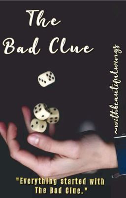 The Bad Clue