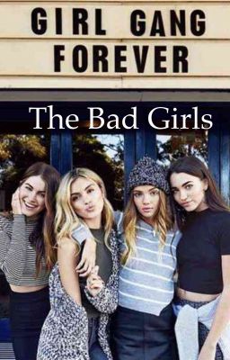 The Bad Girls