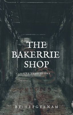 The BakERRIE Shop [ONE SHOT]